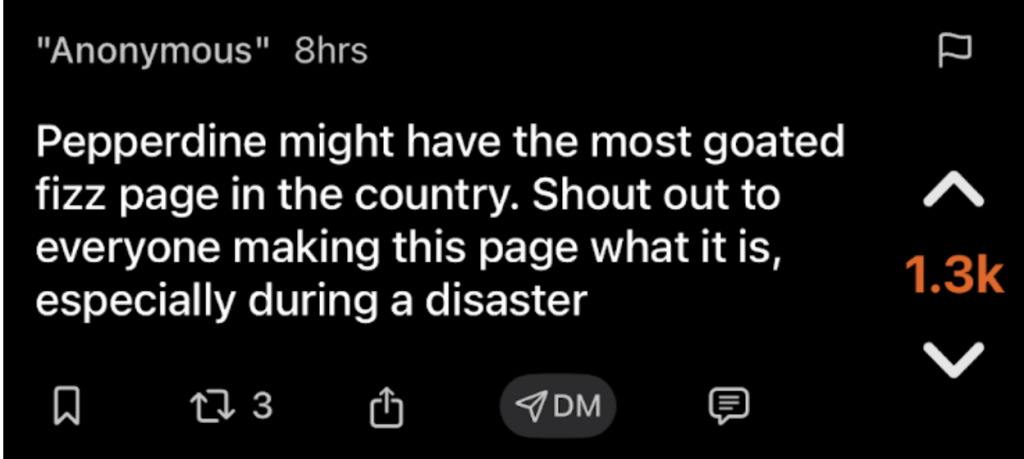 An anonymous user posted that Pepperdine's Fizz page was special, days after the Franklin Fire on Dec. 12. Students used the app for comedic relief and news updates throughout the emergency. Photo by Emma Martinez